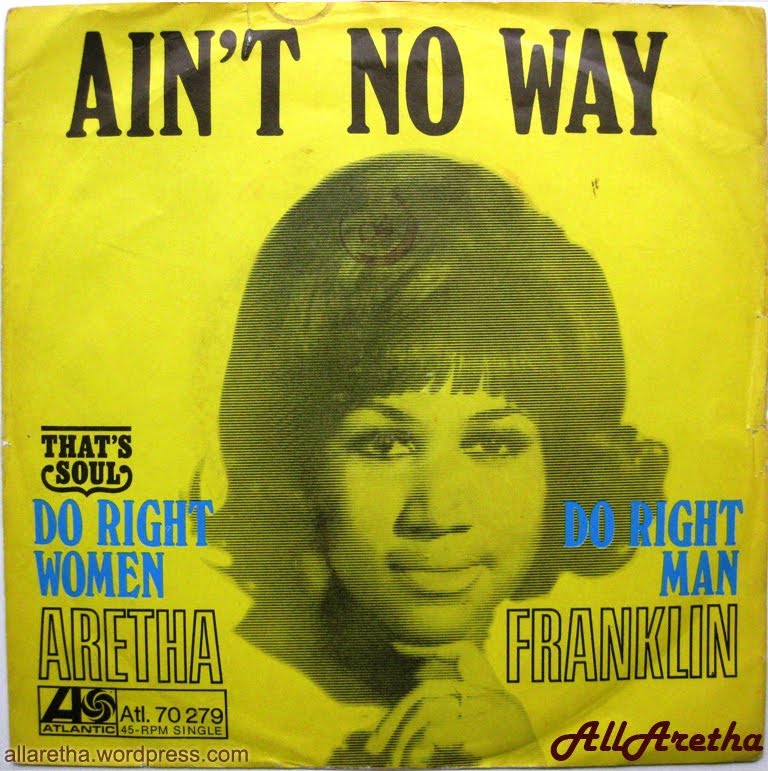 Aretha Franklin Cover Song: Ain't No Way